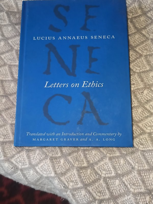 Seneca " Letters on Ethics"